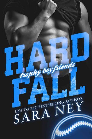 [Trophy Boyfriends 02] • Hard Fall (Trophy Boyfriends Book 2)